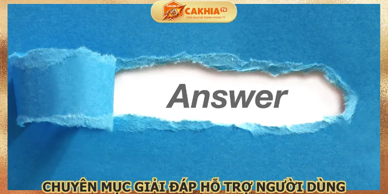 chuyen-muc-giai-dap-ho-tro-nguoi-dung