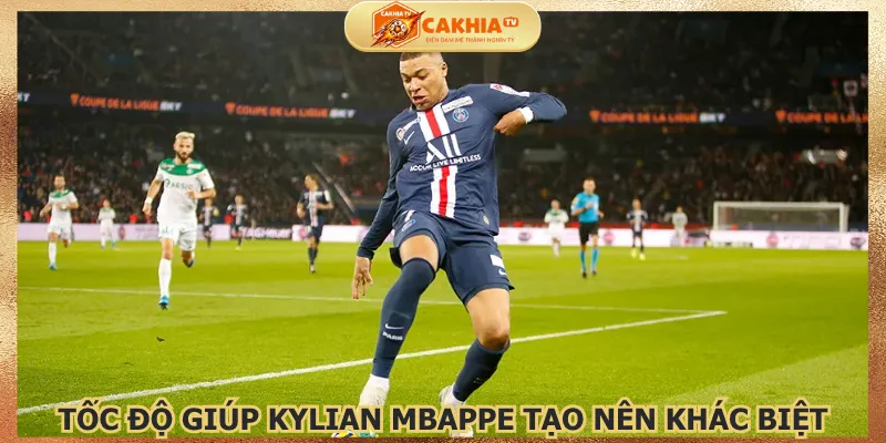 toc-do-giup-kylian-mbappe-tao-nen-khac-biet